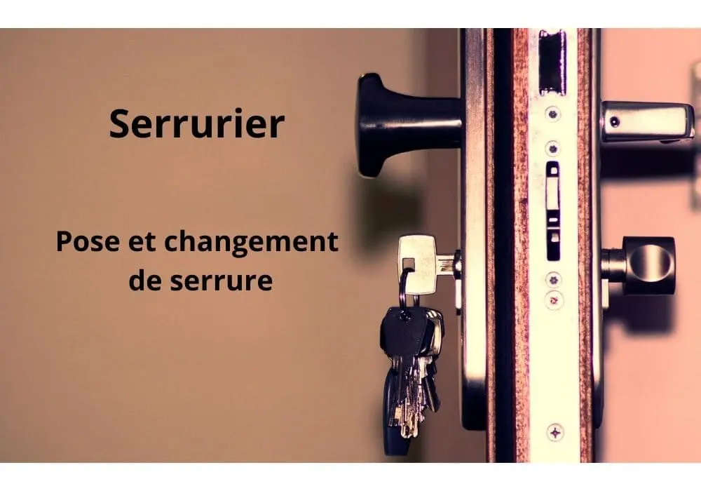 pose et changement de serrure par un serrurier
