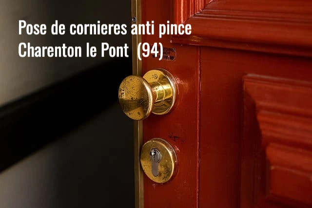 Serrurier Charenton le Pont : pose et installation de cornieres